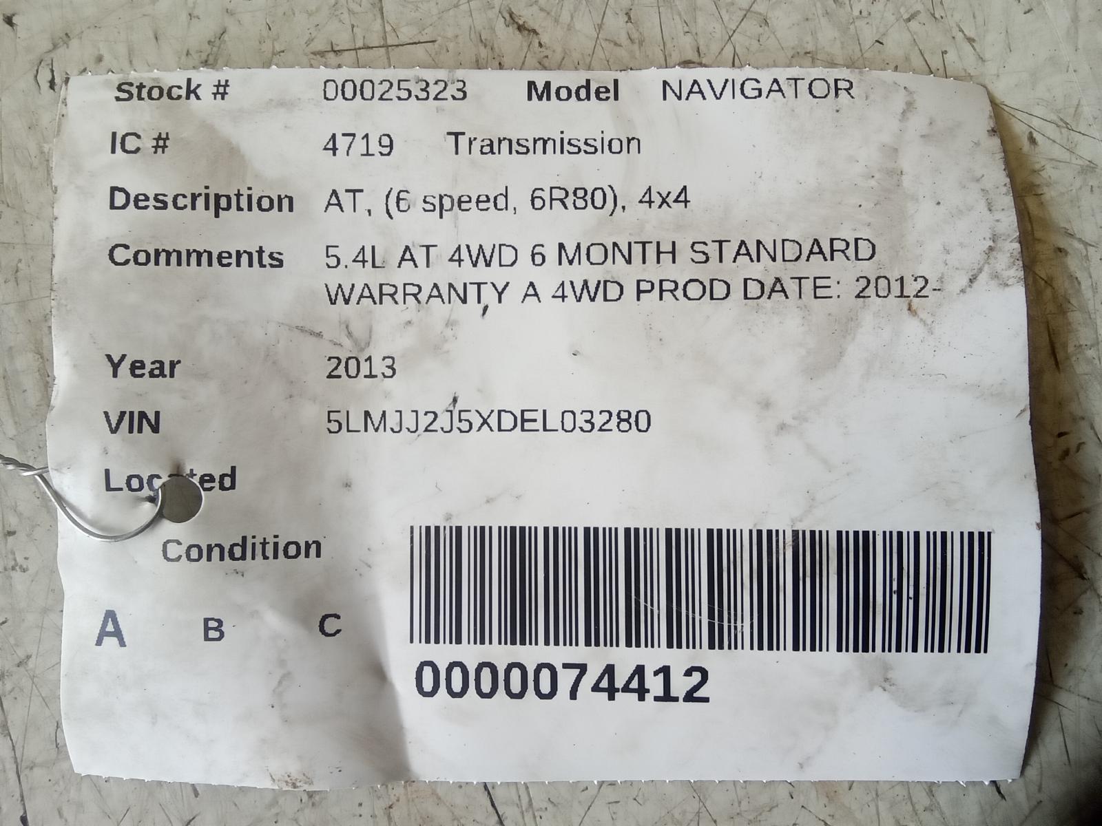 2013 LINCOLN NAVIGATOR 13-14 AT; (6 Speed 6R80) 4x4 (ID CL1P-7000 2013 LINCOLN NAVIGATOR 13-14 AT; (6 Speed 6R80) 4x4 (ID CL1P-7000